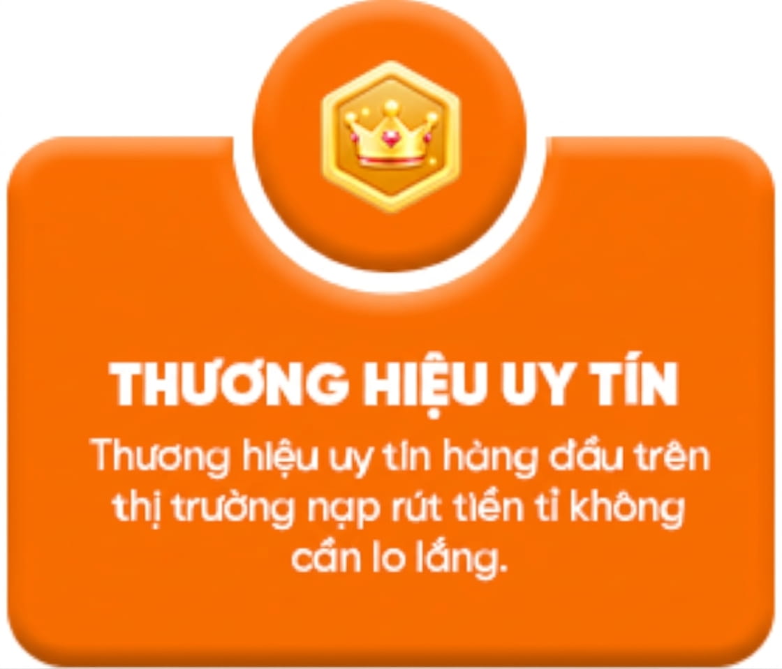 Thương hiệu uy tín hàng đầu thị trường, nạp rút tiền tỉ không cần lo lắng